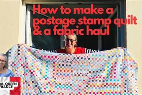 How to make a postage stamp quilt & a fabric haul #quilt #quilting #quilttutorial #thriftyliving