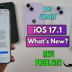 iOS 17.1 Released | What’s New? Should you update?