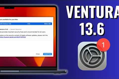 macOS Ventura 13.6 Update! Now With Even MORE SECURITY!