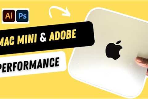 Mac Mini Performance Adobe Photoshop 2023