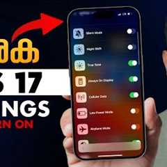 10 New iOS 17 Setting You NEED to Turn ON! - in Malayalam