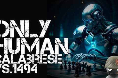 Only Human Calabrese vs.1494