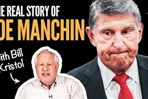 Bill Kristol: Joe Manchin DISASTER Rocks the Senate