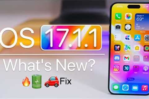 iOS 17.1.1 is Out! - What''s New?