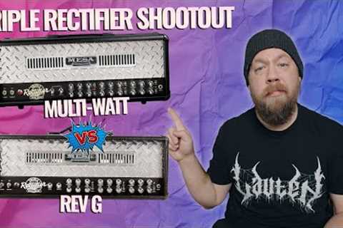 Triple Rectifier Shootout: Multi-Watt VS. Rev G