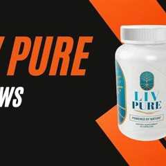 Liv Pure Reviews (Fake Hype Exposed) LivPure Weight Loss Pills Consumer Reports