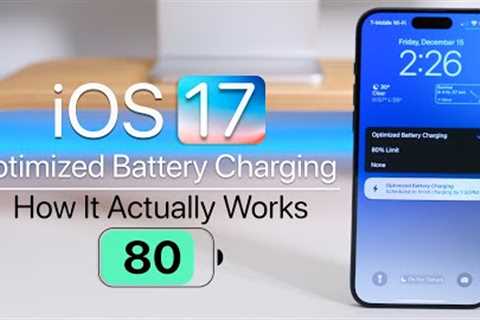 iOS 17 Battery Optimization - How It Actually Works