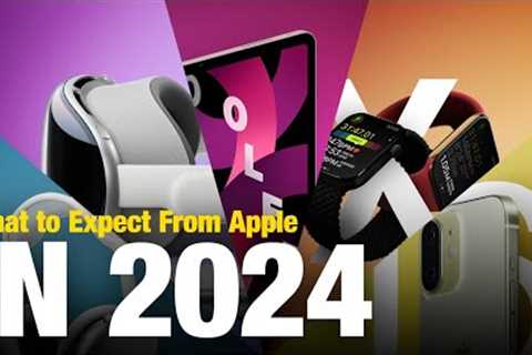 Apple''s New Products for 2024: Vision Pro, OLED iPad Pro, iPhone 16 & More!