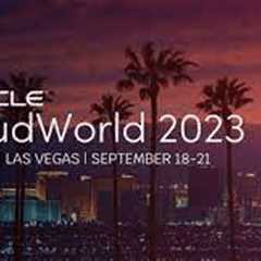 Key Takeaways from Oracle CloudWorld 2023