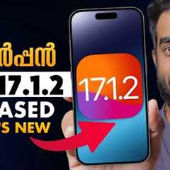 iOS 17.1.2 Released What''s New!- in Malayalam