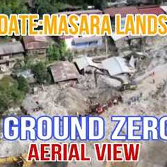 UPDATE: MASARA LANDSLIDE  AERIAL VIEW GROUND ZERO #MASARALANDSLIDE Glenn Saligumba Channel