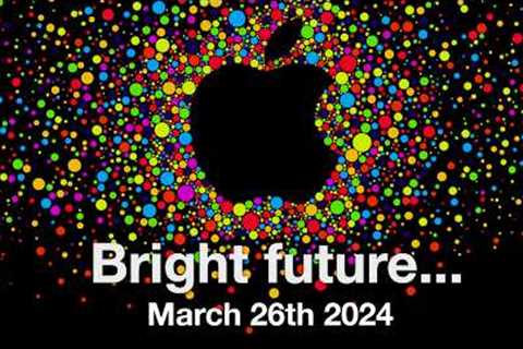 Apple March Event 2024! OLED iPad Pro, M3 MacBook Air - WHEN IS IT HAPPENING?