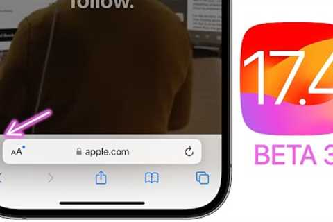 iOS 17.4 Beta 3 Released - What''s New?