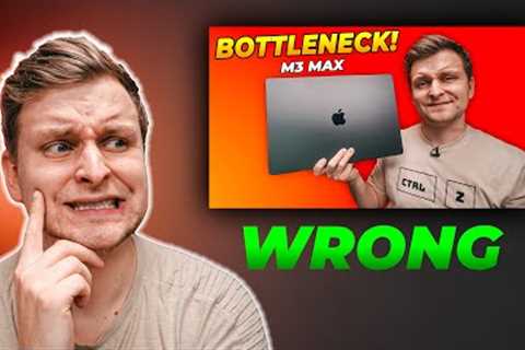 I Was Wrong About my M3 MAX MacBook Pro!