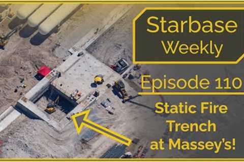 Starbase Weekly, Ep.110: Massey''s Test Stand Under Construction!