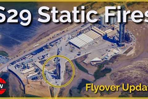 S29 Testing and Flame Trench Construction! Starbase Flyover Update 36