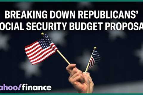 Social Security: Breaking down Republicans'' budget proposal