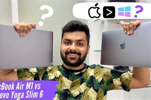 MacBook Air M1 vs Windows Laptop ft Lenovo Yoga Slim 6 - Best Laptop Under 60000?