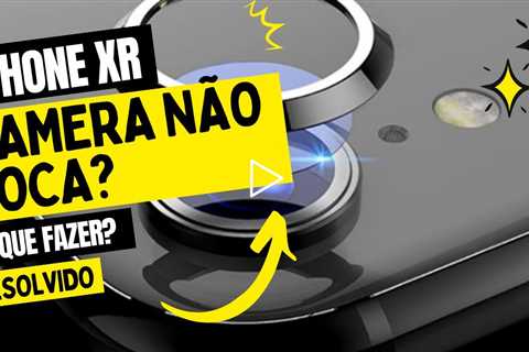 Tela preta na câmera do iPhone XR? A solução rápida e fácil!