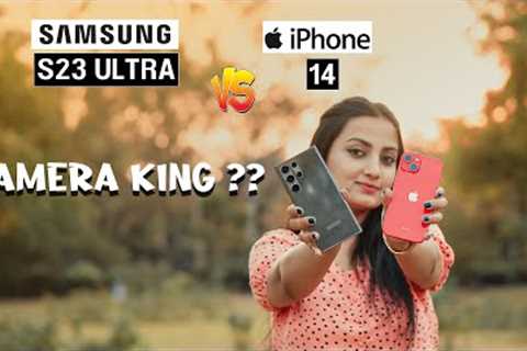 SAMSUNG GALAXY S23 ULTRA VS iPhone 14 CAMERA COMPARISON | WHICH ONE YOU CHOOSE ? CAMERA FEATURES