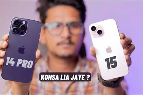 iPhone 15 vs iPhone 14 Pro In-Depth Honest Comparison || Galti Mat Kardena ! || Deepetch Hindi