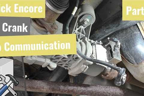 Buick Encore -Towed In, No Crank, No Communication - THE FIX