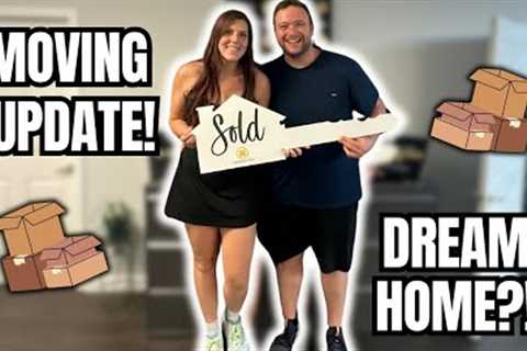 MOVING UPDATE | we got our dream home!!