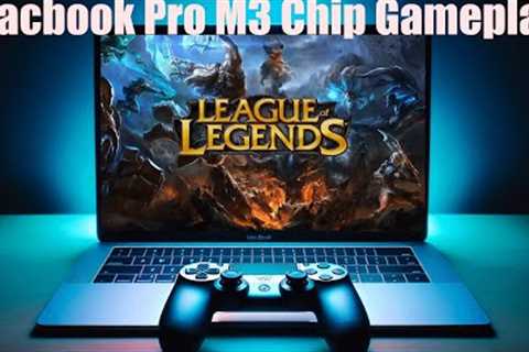 MacBook Pro M3 Chip League of Legends Gameplay | Performance Test