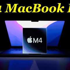 M4 MacBook Pro -  Features, Leaks, News 🤔🤔