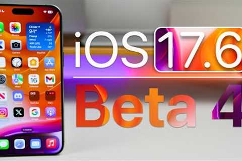 iOS 17.6 Beta 4 is Out! - What''s New?