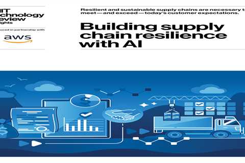 Building supply chain resilience with AI