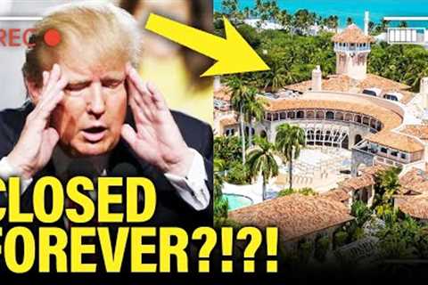 Trump Gets NEWS HE FEARED over MAR-A-LAGO SHUTDOWN