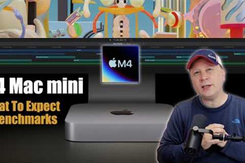 The New M4 Mac mini - What to Expect Including M4 Benchmarks