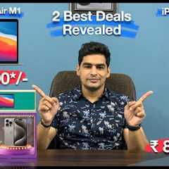 iPhone 15 Pro @ 90k and MacBook Air M1 @ 50k | Deals revealed in Flipkart BBD and Amazon TGIF Sale