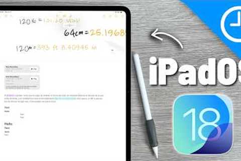 iPadOS 18: Every New Feature Explained! | A Complete Walkthrough