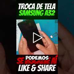 🟢 PERFEITO! O Que Você Não Sabia Sobre o Samsung A32 4G | Troca de Tela