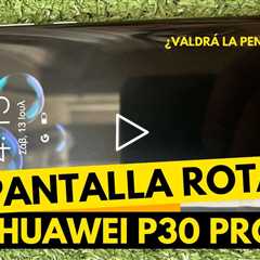 ¡Increíble! ¿Y ahora Juvenal? Cómo resolví este problema de cliente del Huawei P30 Pro