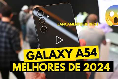 Melhores Smartphones de 2024! Conserto Troca de Tela Samsung A54 5G