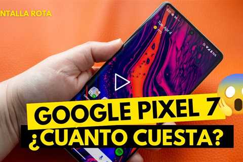 ¡Mi celular se cayó al agua! ¿Y AHORA? Reemplazo de pantalla de Google Pixel 7