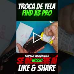 Conserto de Tela Oppo Find X3 Pro: Veja o Antes e Depois!
