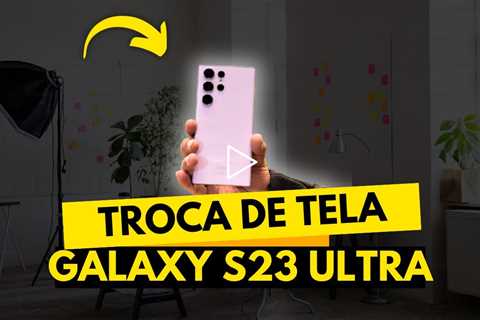 Galaxy S23 Ultra com Bateria Inchada: Entenda o Problema e Como Prevenir!