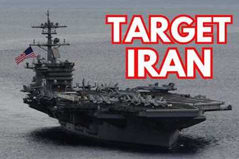 Risk of War: US & Iran Deploy Strike Assets