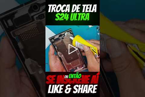 🔥 TROQUEI a Tela do S24 Ultra — Veja o Antes e Depois! 😱✨