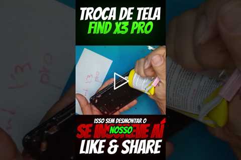 Conserto de Tela Oppo Find X3 Pro: Veja o Antes e Depois!