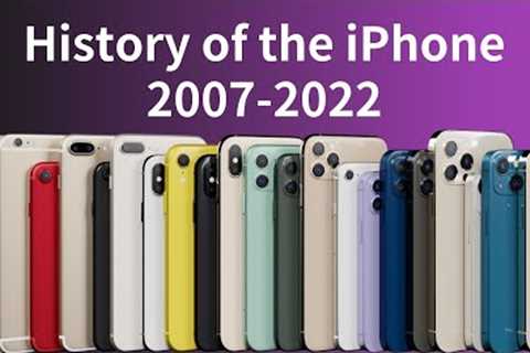 History of the iPhone 2007-2022