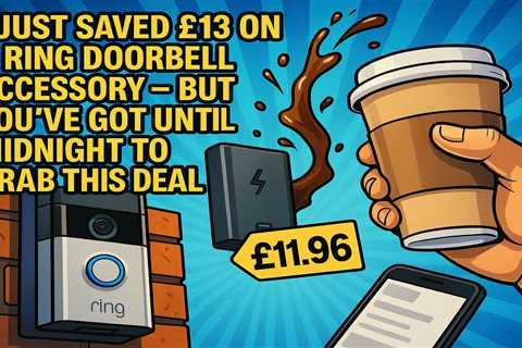 I just saved £13 on a Ring doorbell accessory – but you've got until MIDNIGHT to grab this deal!