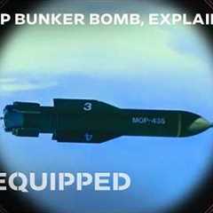 This 30,000-lb U.S. Bomb Can Destroy Iran’s Deepest Nuclear Bunkers | WSJ Equipped