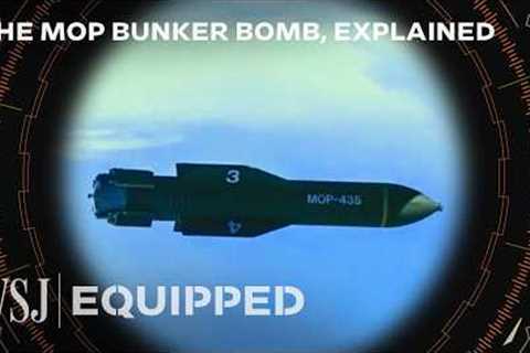 This 30,000-lb U.S. Bomb Can Destroy Iran’s Deepest Nuclear Bunkers | WSJ Equipped