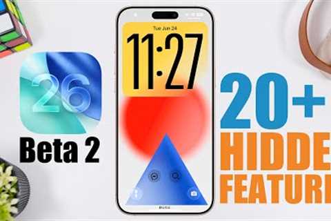 iOS 26 Beta 2 - 20+ New HIDDEN Features !
