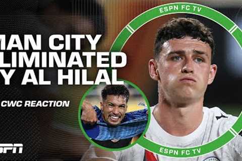 ''EXACTLY WHAT FIFA WANTED'' 🗣️ Manchester City ELIMINATED by Al Hilal in Club World Cup | ESPN FC